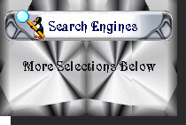 If you cant find it here, you can't find it anywhere! Listed are all the major search engines plus a few specialized ones.